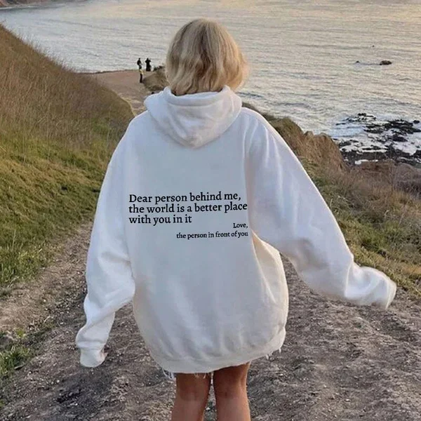Dear Person Behind Me Unisex Sweatshirt