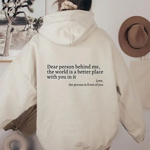 Dear Person Behind Me Unisex Sweatshirt