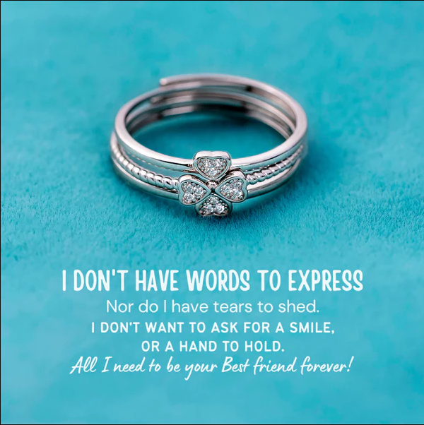 To My Bestie   ALL I NEED TO BE YOUR BEST FRIEND FOREVER  3 in 1 Four-Leaf Clover Ring